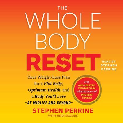 The Whole Body Reset by Stephen Perrine audiobook