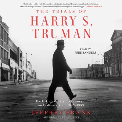 The Trials of Harry S. Truman by Jeffrey Frank audiobook