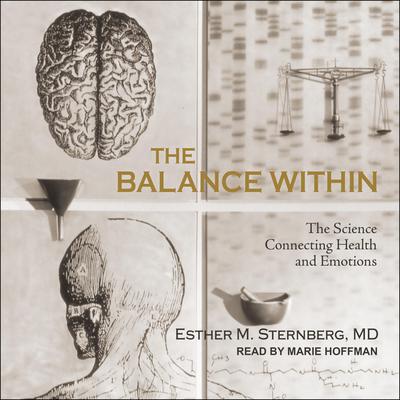 The Balance Within by Esther M. Sternberg audiobook