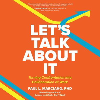Let’s Talk About It by Paul L. Marciano audiobook