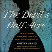 The Devil's Half Acre by  Kristen Green audiobook