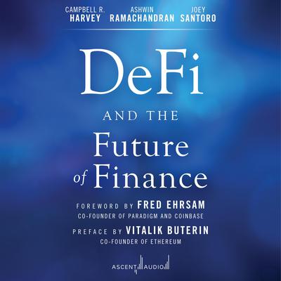 DeFi and the Future of Finance by Campbell R. Harvey audiobook