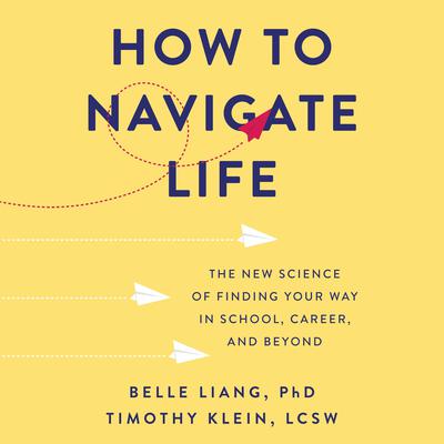 How to Navigate Life by Belle Liang audiobook