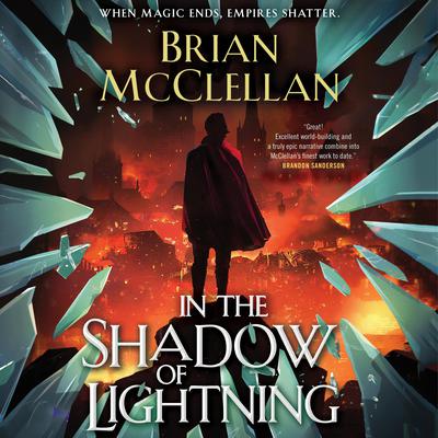 In the Shadow of Lightning by Brian McClellan audiobook