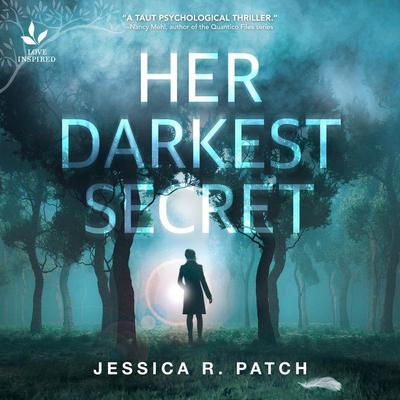 Her Darkest Secret by Jessica R. Patch audiobook
