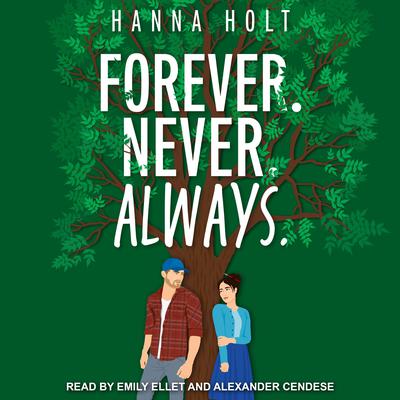 Forever Never Always by Hanna Holt audiobook