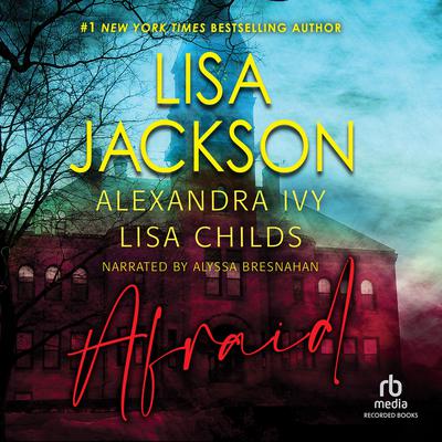 Afraid by Lisa Jackson audiobook