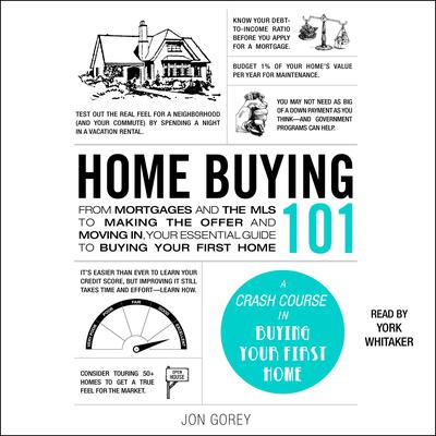 Home Buying 101 by Jon Gorey audiobook
