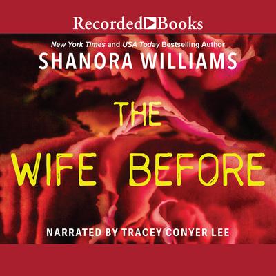 The Wife Before by Shanora Williams audiobook