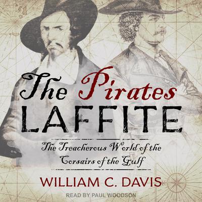 The Pirates Laffite by William C. Davis audiobook