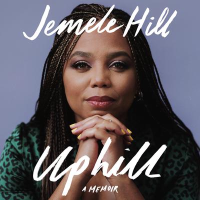 Uphill by Jemele Hill audiobook