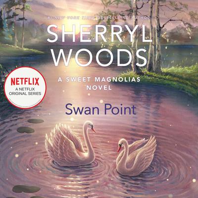 Swan Point by Sherryl Woods audiobook