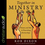 Together in Ministry by  Rob Dixon audiobook