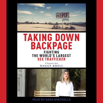 Taking Down Backpage by Maggy Krell audiobook
