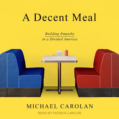 A Decent Meal by Michael Carolan audiobook