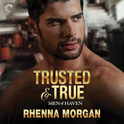 Trusted & True by Rhenna Morgan audiobook