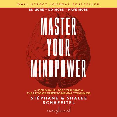 Master Your Mindpower by Stéphane Schafeitel audiobook