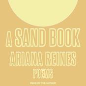 A Sand Book by  Ariana Reines audiobook