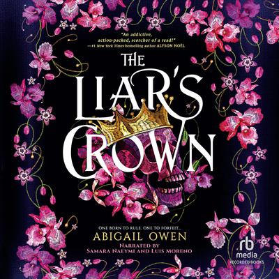 The Liar's Crown by Abigail Owen audiobook