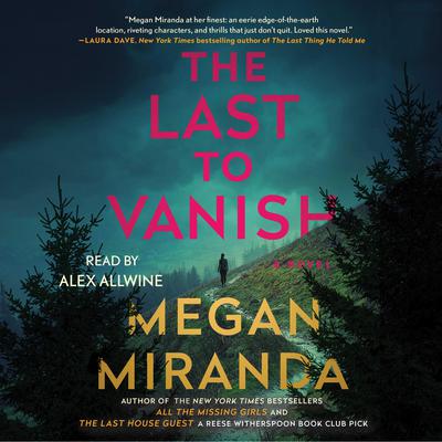 The Last to Vanish by Megan Miranda audiobook
