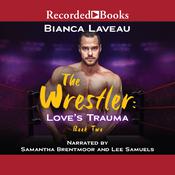 The Wrestler by  Bianca Laveau audiobook