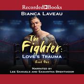 The Fighter by  Bianca Laveau audiobook