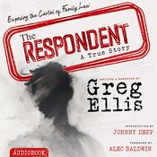 The Respondent by  Greg Ellis audiobook