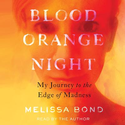 Blood Orange Night by Melissa Bond audiobook