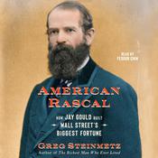 American Rascal by  Greg Steinmetz audiobook