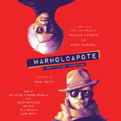 WARHOLCAPOTE by Rob Roth audiobook