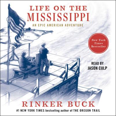 Life on the Mississippi by Rinker Buck audiobook