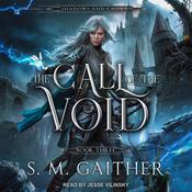The Call of the Void by  S.M. Gaither audiobook