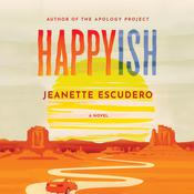 Happyish by  Jeanette Escudero audiobook