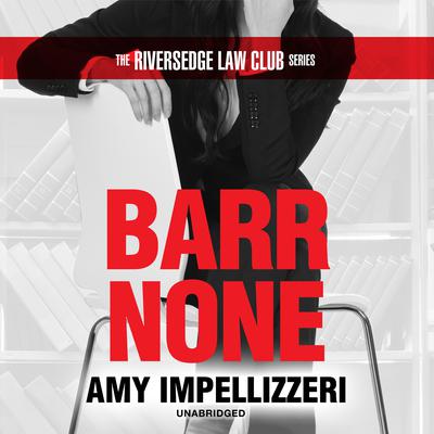 Barr None by Amy Impellizzeri audiobook