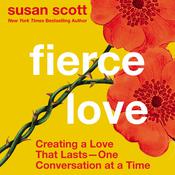 Fierce Love by  Susan Scott audiobook