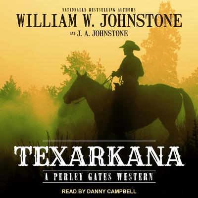 Texarkana by William W. Johnstone audiobook