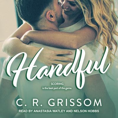 Handful by C.R. Grissom audiobook