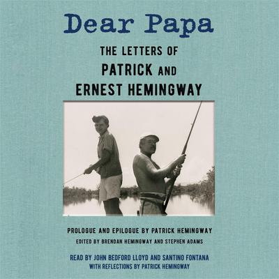 Dear Papa by Patrick Hemingway audiobook