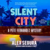 Silent City by  Alex Segura audiobook