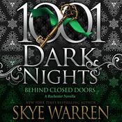 Behind Closed Doors by  Skye Warren audiobook