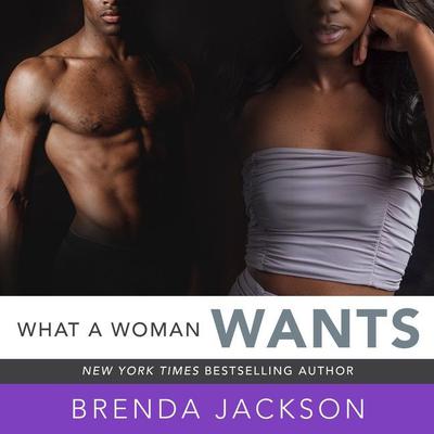 What a Woman Wants by Brenda Jackson audiobook