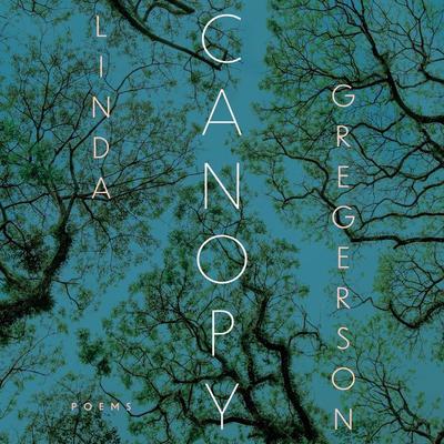 Canopy by Linda Gregerson audiobook