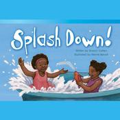Splash Down! Audiobook by  Sharon Callen audiobook