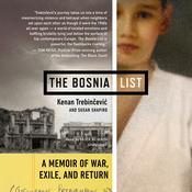 The Bosnia List by  Kenan Trebincevic audiobook
