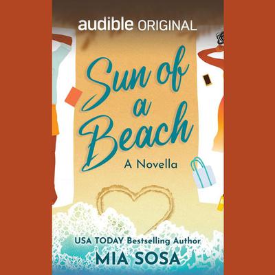 Sun of a Beach by Mia Sosa audiobook