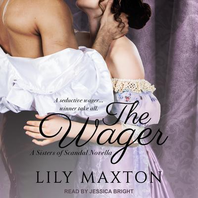 The Wager by Lily Maxton audiobook