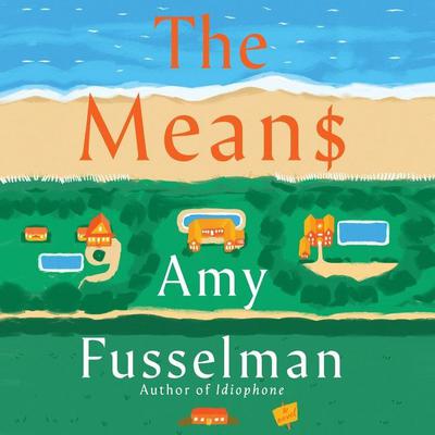 The Means by Amy Fusselman audiobook