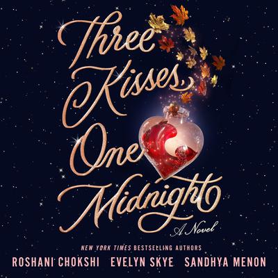Three Kisses, One Midnight by Evelyn Skye audiobook