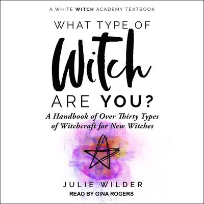What Type of Witch Are You? by Julie Wilder audiobook