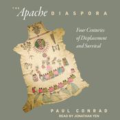 The Apache Diaspora by  Paul Conrad audiobook